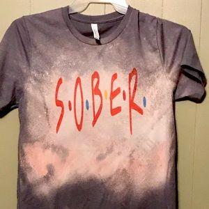 Bleached “Sober” Bella Canvas T-shirt